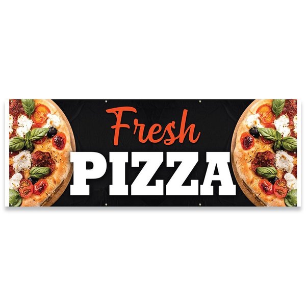 Signmission Fresh Pizza Banner Concession Stand Food Truck Single Sided B-96-30065